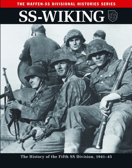 SS-Wiking : The History of the Fifth SS Division 1941-46, EPUB eBook