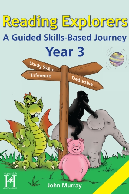 Reading Explorers Year 3 : A Guided Skills-Based Journey, PDF eBook