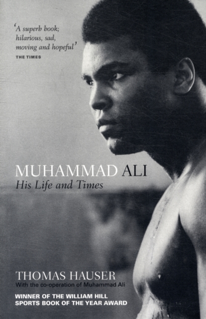 Muhammad Ali : His Life and Times, Paperback / softback Book