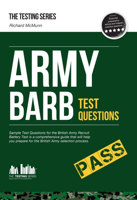 Army BARB Test Questions: Sample Test Questions for the British Army Recruit Battery Test, Paperback / softback Book