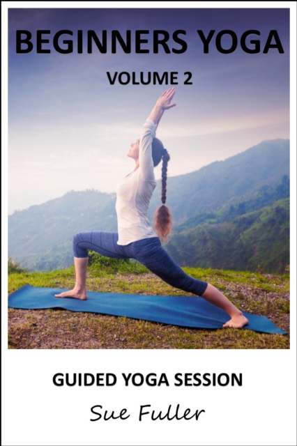 Yoga for Beginners - Yoga 2 Hear : An Instructional Audio Yoga Class Volume 2, eAudiobook MP3 eaudioBook
