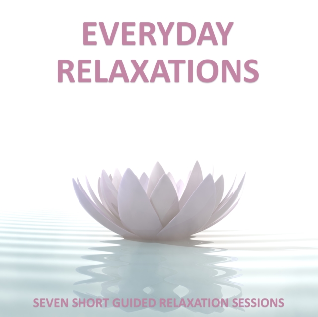 Everyday Relaxations, eAudiobook MP3 eaudioBook