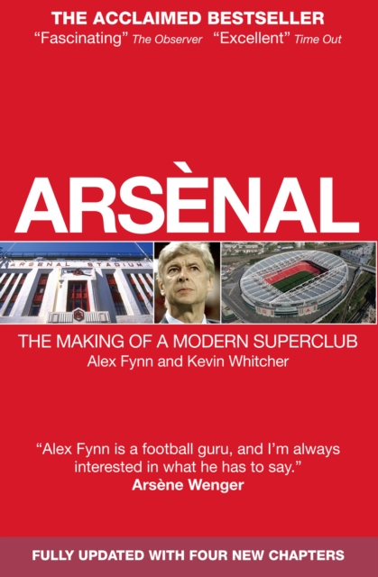 Arsenal : The Making of a Modern Superclub, EPUB eBook