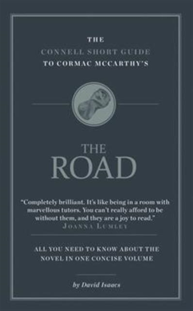 The Connell Short Guide To Cormac McCarthy's The Road, Paperback / softback Book