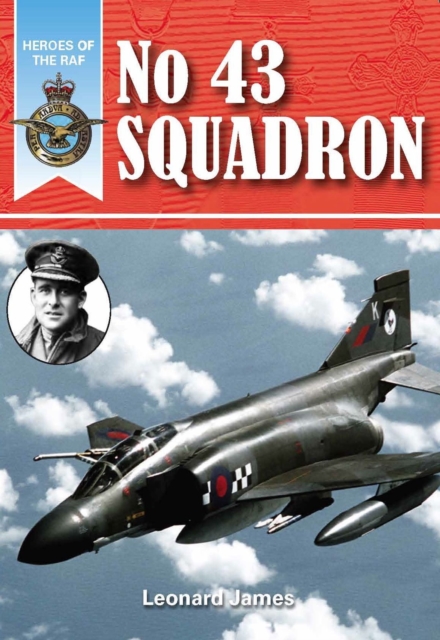 Heroes of the RAF: No.43 Squadron, EPUB eBook