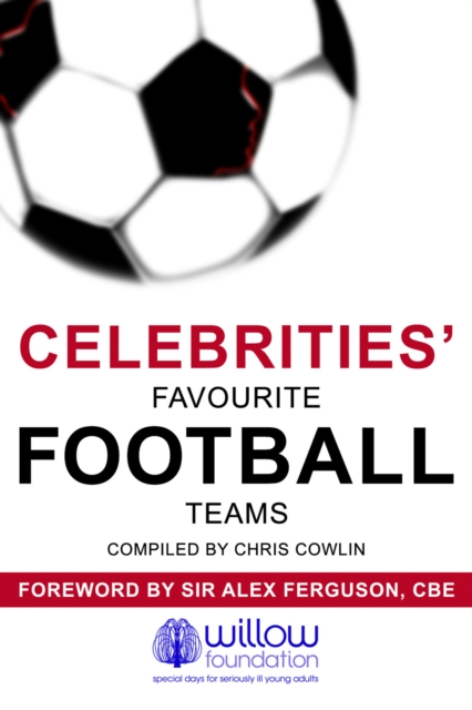 Celebrities' Favourite Football Teams, PDF eBook