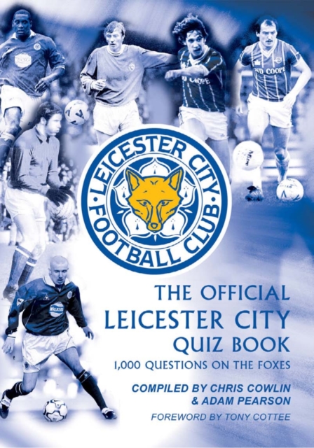 The Official Leicester City Quiz Book, PDF eBook
