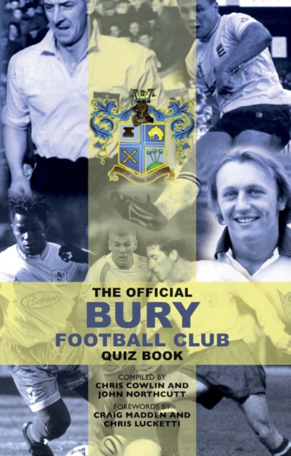 The Official Bury Football Club Quiz Book, PDF eBook