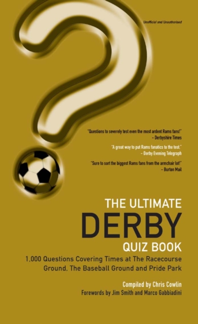 The Ultimate Derby Quiz Book : 1,000 Questions on Derby County Football Club, PDF eBook
