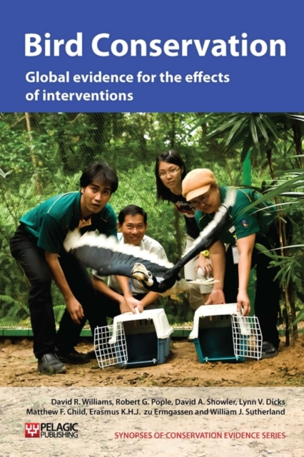 Bird Conservation : Global evidence for the effects of interventions, PDF eBook