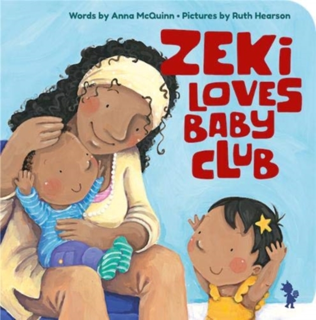 Zeki Loves Baby Club, Paperback / softback Book
