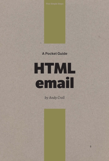 A Pocket Guide to HTML Email, EPUB eBook