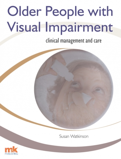 Older People with Visual Impairment - Clinical Management and Care, EPUB eBook