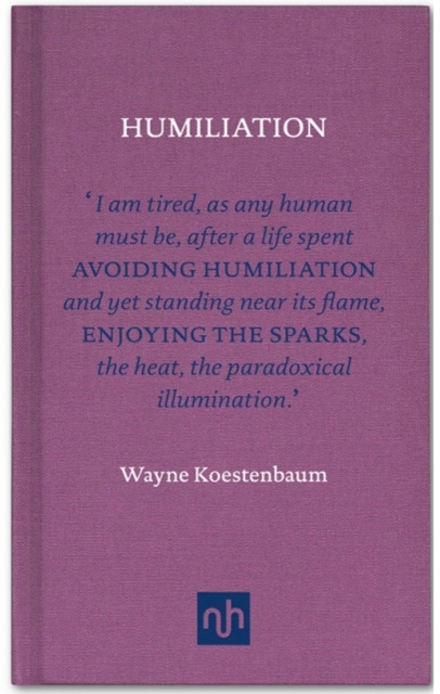 Humiliation, Hardback Book