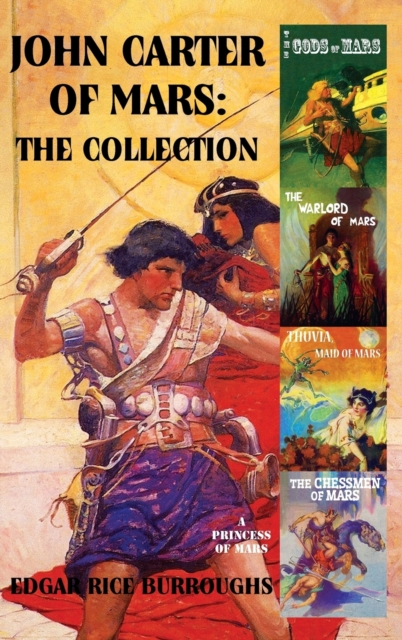 John Carter of Mars : The Collection A Princess of Mars I, Hardback Book