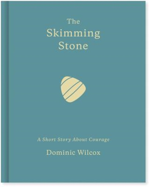 The Skimming Stone : A Short Story, Hardback Book