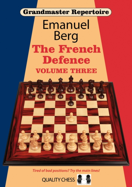 Grandmaster Repertoire 16: The French Defence: Volume 3, Paperback / softback Book