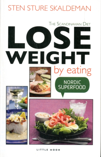 Lose Weight by Eating, Paperback / softback Book