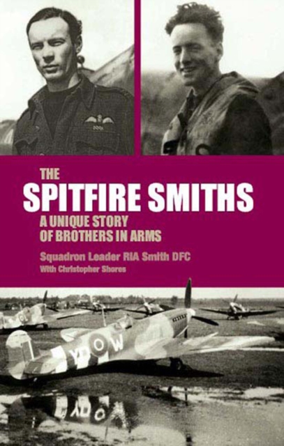 The Spitfire Smiths : A Unique Story of Brothers in Arms, EPUB eBook