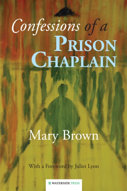 Confessions of a Prison Chaplain, PDF eBook