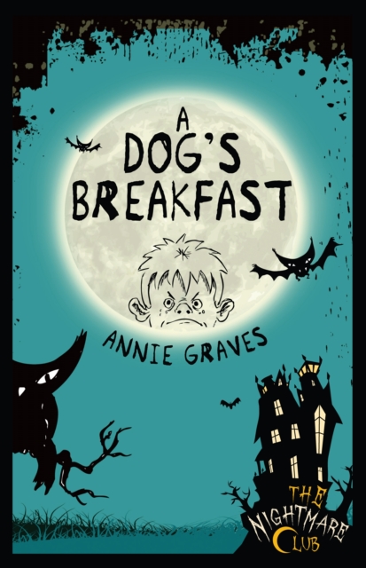 The Nightmare Club 3: A Dog's Breakfast, Paperback / softback Book