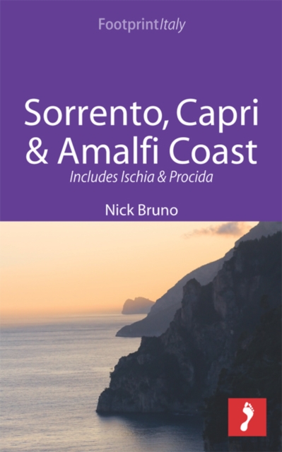 Sorrento, Capri & Amalfi Coast Footprint Focus Guide : Includes Ischia & Procida, EPUB eBook