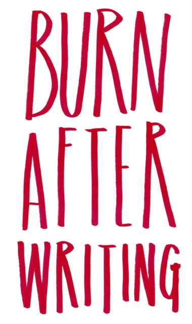 burn after writing boom burn after writing boom