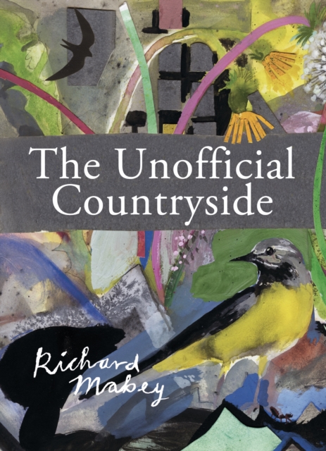 The Unofficial Countryside, Hardback Book