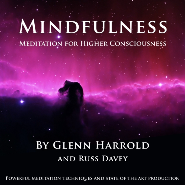 Mindfulness Meditation for Higher Consciousness, eAudiobook MP3 eaudioBook