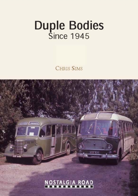 Duple Coachbuilders : From Domination to Demise, Paperback / softback Book
