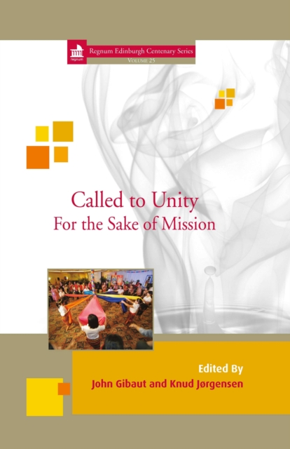 Called to Unity : For the Sake of Mission 25, PDF eBook