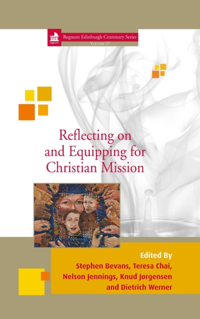 Reflecting on and Equipping for Christian Mission : 27, PDF eBook