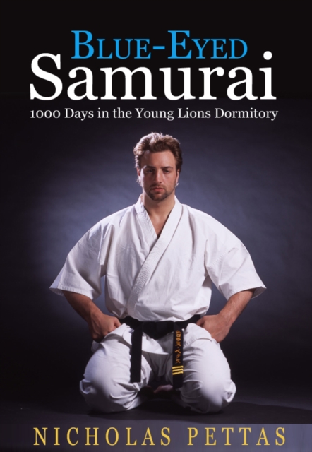 Blue Eyed Samurai : 1000 days in the Young Lions Dormitory, EPUB eBook