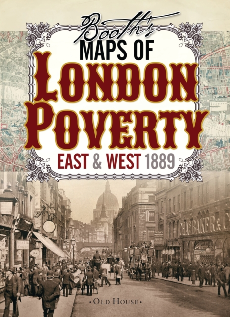 Booth’s Maps of London Poverty, 1889 : East & West London, Sheet map Book