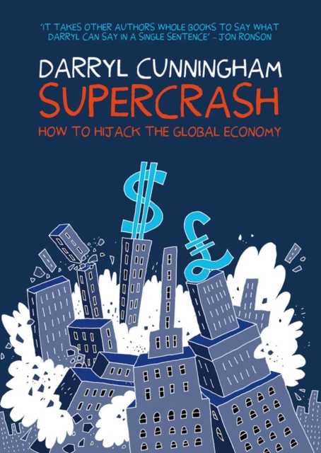Supercrash : How to Hijack the Global Economy, Paperback / softback Book