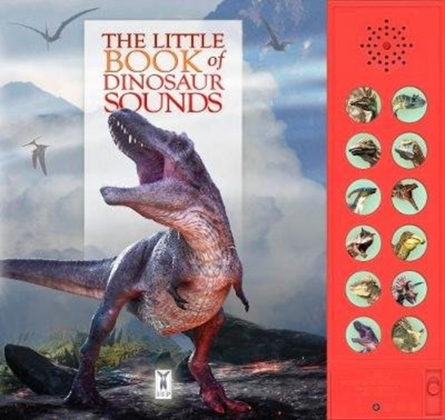 The Little Book of Dinosaur Sounds, Board book Book