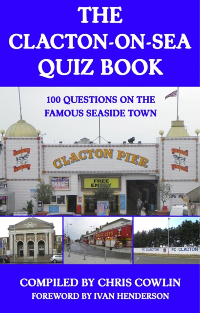 The Clacton-on-Sea Quiz Book, EPUB eBook