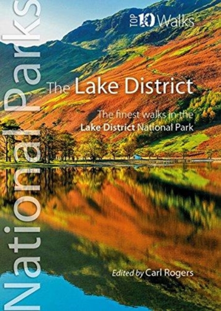 The Lake District : The finest walks in the Lake District National Park, Paperback / softback Book