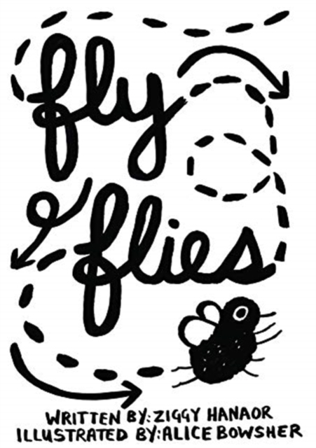 Fly Flies, Hardback Book