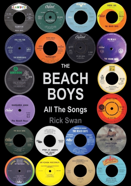 The Beach Boys: All The Songs, Paperback / softback Book