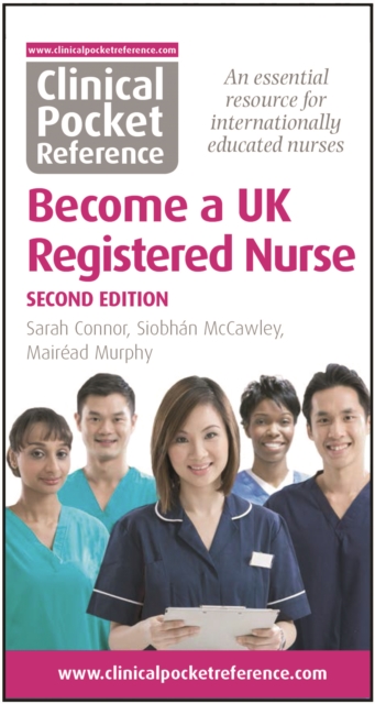 Clinical Pocket Reference Become a UK Registered Nurse, PDF eBook