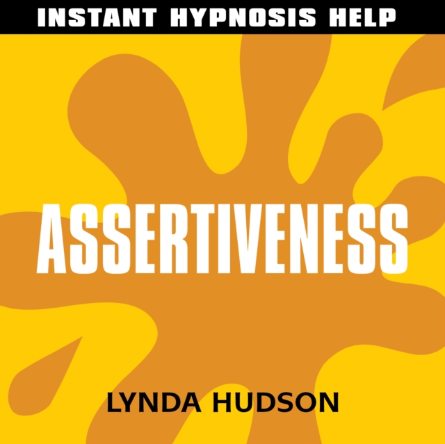 Assertiveness : Help for People in a Hurry!, eAudiobook MP3 eaudioBook