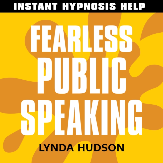 Fearless Public Speaking : Help for People in a Hurry!, eAudiobook MP3 eaudioBook