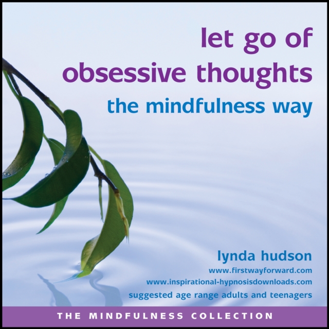 Let Go of Obsessive Thoughts the Mindfulness Way, eAudiobook MP3 eaudioBook