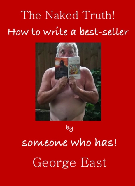 The Naked Truth : How to Write a bestseller, PDF eBook