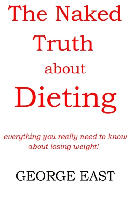 The Naked Truth About Dieting, PDF eBook
