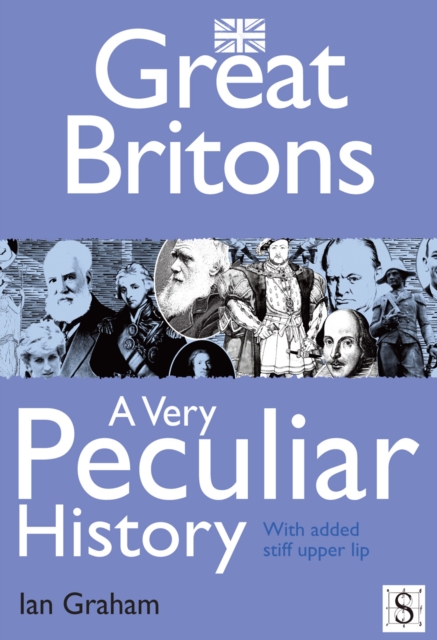 Great Britons, A Very Peculiar History, EPUB eBook