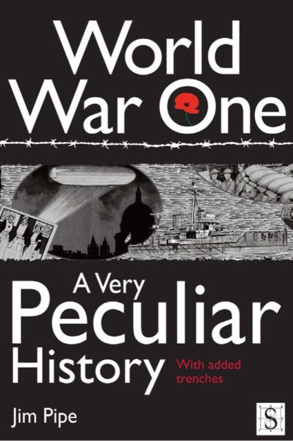 World War One, A Very Peculiar History, PDF eBook