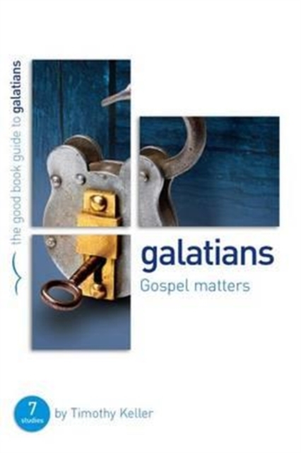 Galatians: Gospel matters : 7 studies for individuals or groups, Paperback / softback Book