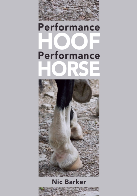 Performance Hoof, Performance Horse, Paperback / softback Book